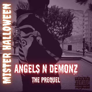 Angels N Demonz: The Prequel