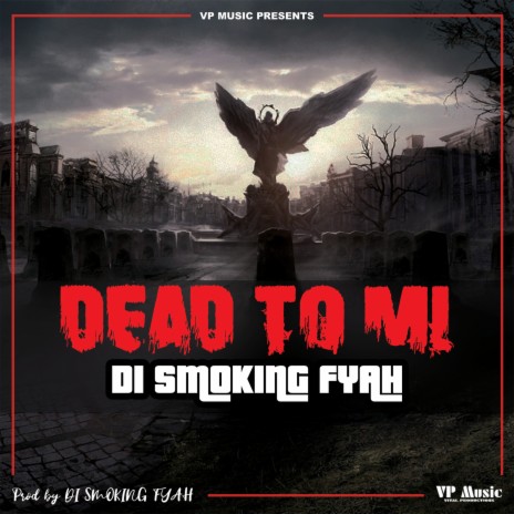 Dead to Mi | Boomplay Music