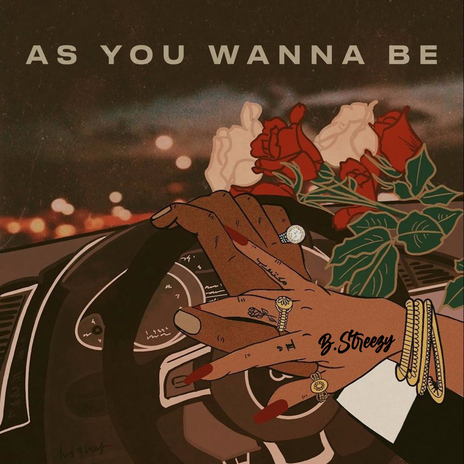 As You Wanna Be | Boomplay Music