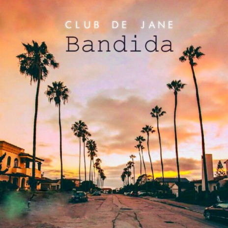 Bandida - Club de Jane MP3 download | Bandida - Club de Jane Lyrics |  Boomplay Music