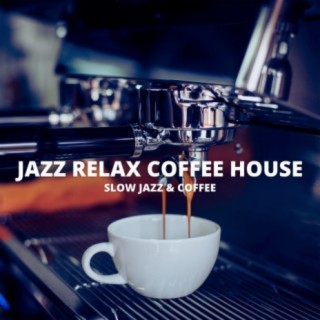 Jazz Relax Coffee House