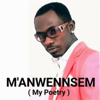 Manwensem (My Poetry)