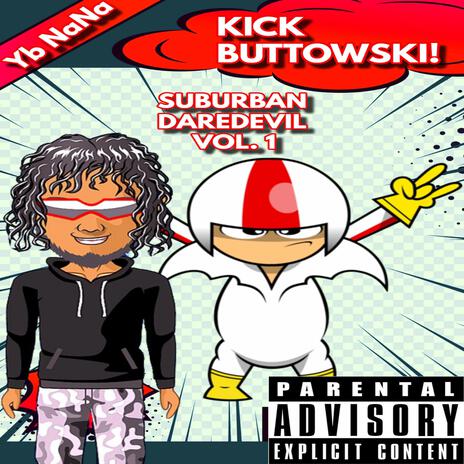 Kick Buttowski | Boomplay Music