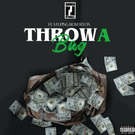 Throw A Bag ft. Romeryon | Boomplay Music