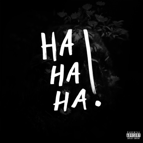 Ha Ha Ha | Boomplay Music