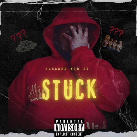 STUCK | Boomplay Music