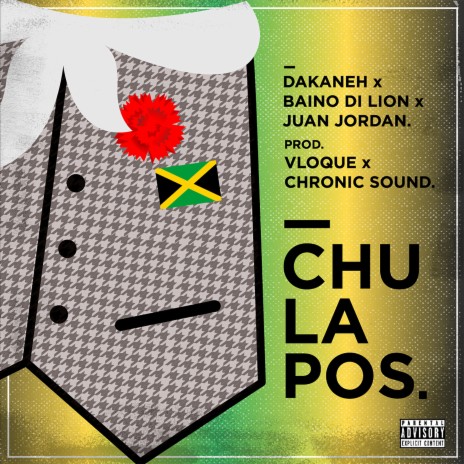 Chulapos ft. Baino Di Lion & Juan Jordan | Boomplay Music