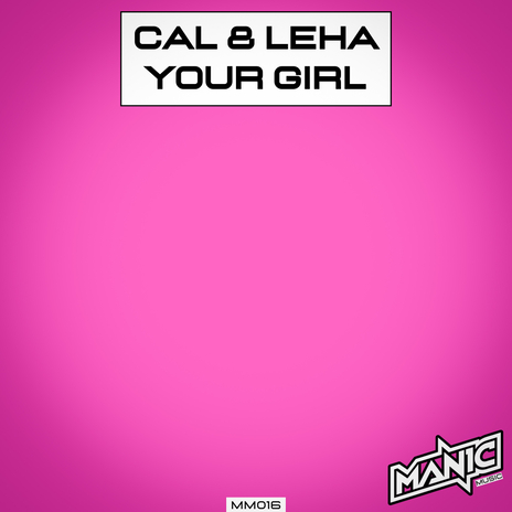 Your Girl (Radio Mix) ft. Leha | Boomplay Music