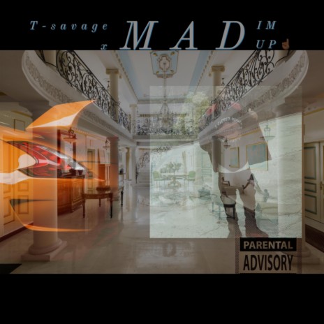 MAD IM UP | Boomplay Music