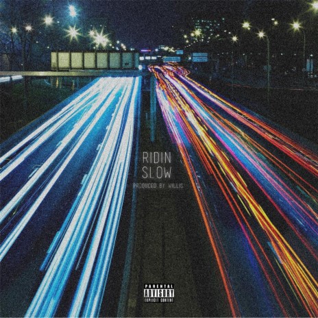 Ridin' Slow | Boomplay Music