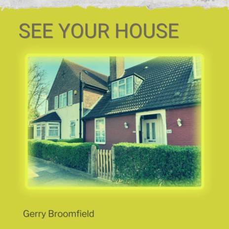 See your house