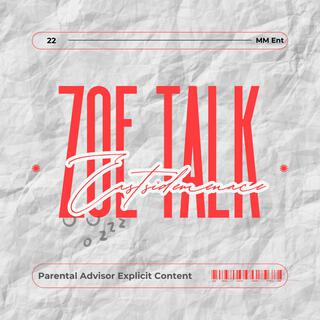 ZOE TALK