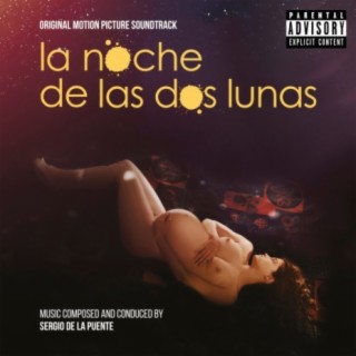 La noche de las dos lunas (Original Motion Picture Soundtrack)