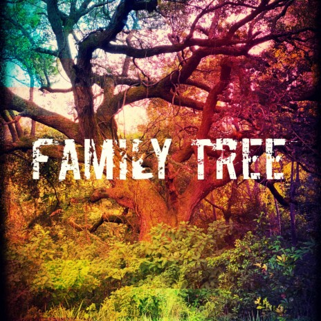 Family Tree | Boomplay Music