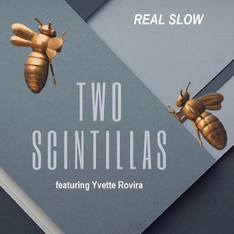 Real Slow ft. Yvette Rovira | Boomplay Music