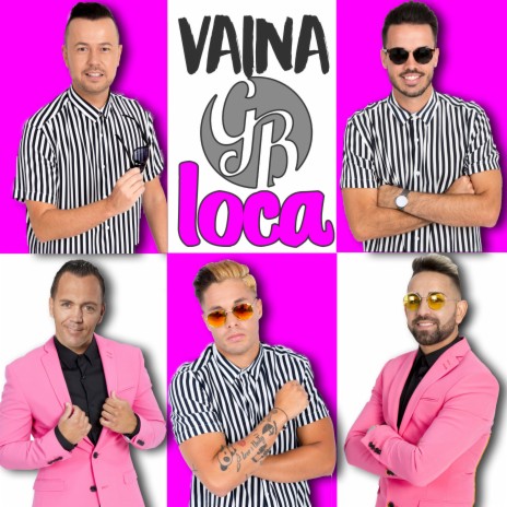 Vaina Loca | Boomplay Music