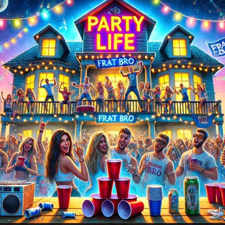 Party Life | Boomplay Music