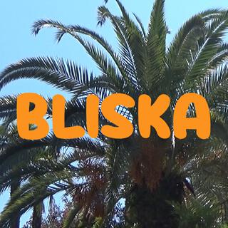 bliska