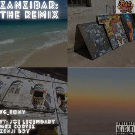 Zanzibar (The Remix) ft. Joe Legendary, Mex Cortez & Zenji Boy | Boomplay Music