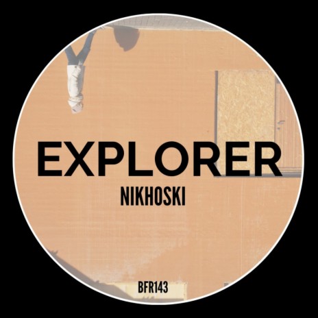 Explorer (Original Mix)