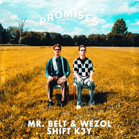 Promises ft. Shift K3Y | Boomplay Music