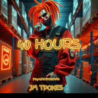 40 HOURS