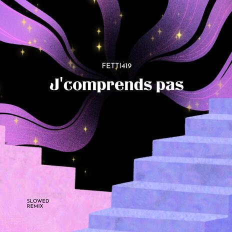 J'comprends pas (Slowed Remix) | Boomplay Music