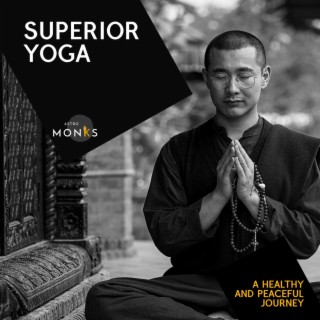 Superior Yoga - A Healthy and Peaceful Journey