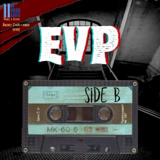 EVP - Side B