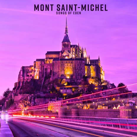 Mont Saint-Michel | Boomplay Music