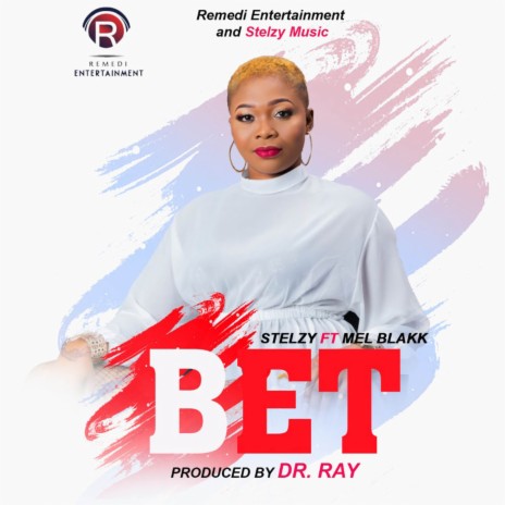 Bet ft. Mel Blakk | Boomplay Music