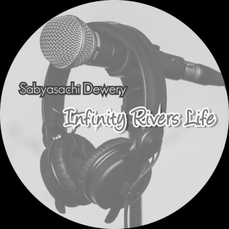 Infinity Rivers Life | Boomplay Music