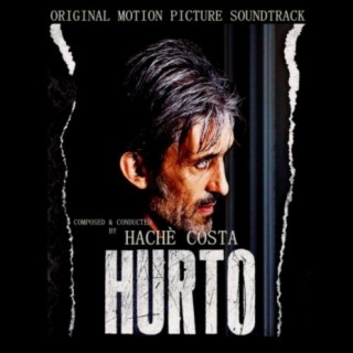 Hurto (Original Motion Picture Soundtrack)