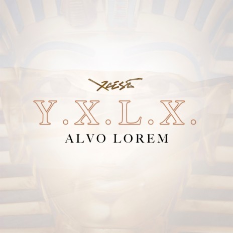 Y.X.L.X. ft. Alvo Lorem