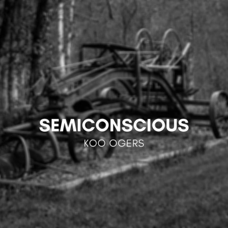 Semiconscious | Boomplay Music