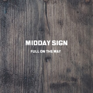 Midday Sign