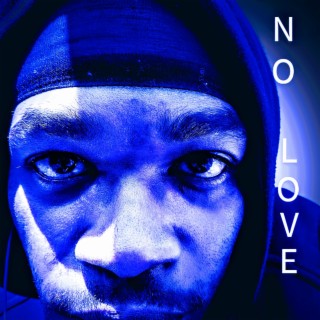 NO LOVE