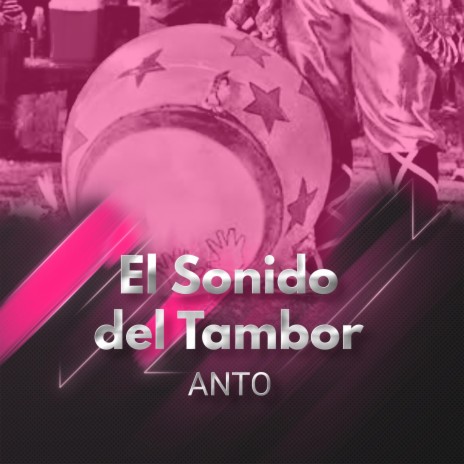 El Sonido del Tambor