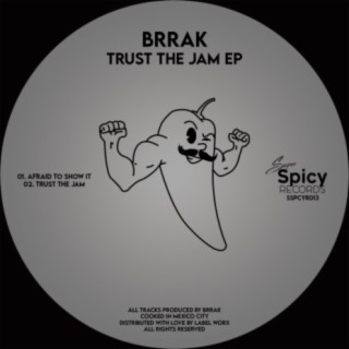 Trust The Jam EP
