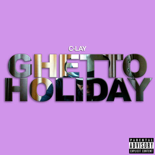 Ghetto Holiday