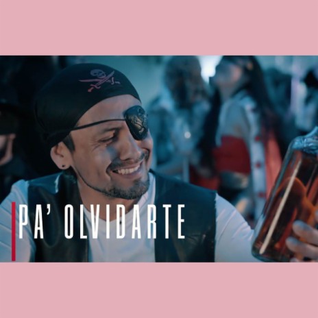 Pa Olvidarte | Boomplay Music