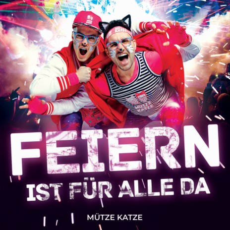 Feiern ist für alle da! (Radio Edit) | Boomplay Music