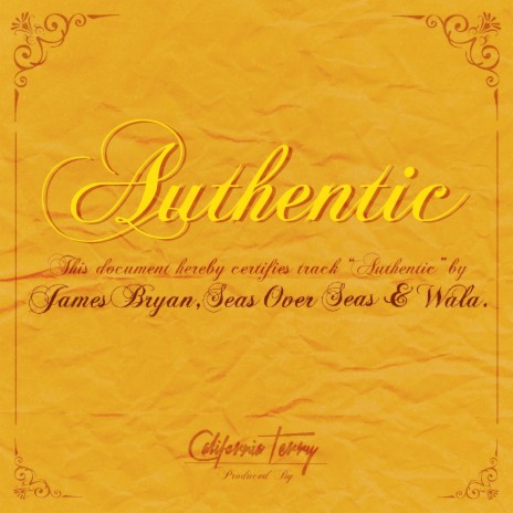 Authentic ft. California Terry, Seas Over Seas & Wala | Boomplay Music