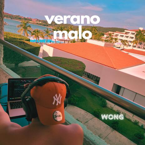 verano malo | Boomplay Music