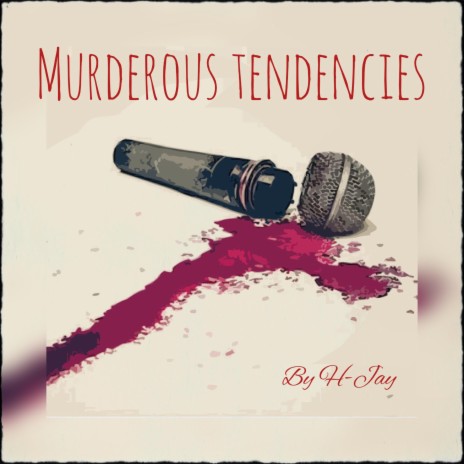 Murderous Tendencies | Boomplay Music