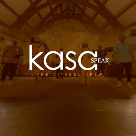 Kasa - Speak | Boomplay Music