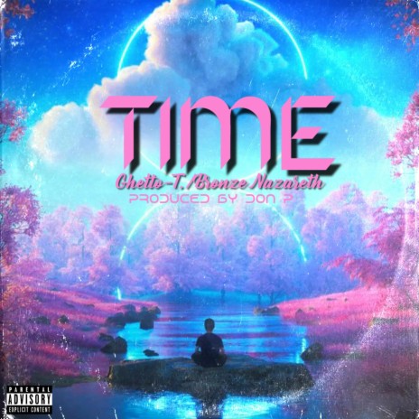Time (feat.Bronze Nazareth)