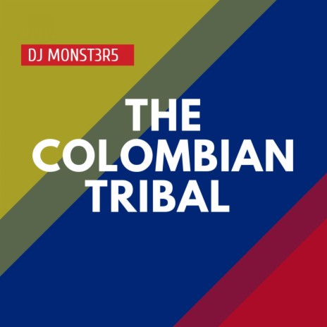 The Colombia Tribal | Boomplay Music