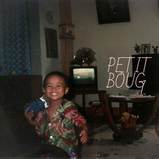 Petit boug lyrics | Boomplay Music