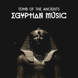 Tomb of the Ancients – Egyptian Music (Egypt, Arab Flute, Hang Drum, Ethnic Music, Meditation, Ambient, Sphinx, Pyramids)